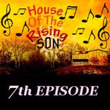 HOUSE OF THE RISING SON - 7th EPISODE (Global EDM Radio - 30.6.13)