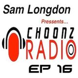 Sam Longdon Choonz EP16 12th January 2015