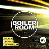 Boiler Room Tunis #5 (P3) - F-Black vs DeepLay vs Cosmotraum - (14/01/2015)
