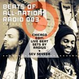 Beats of All-Nations Radio 003: Radius & Sev Seveer