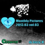 Monthly Pictures 2013.03 vol.03