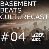 Basement Beats Culturecast #04