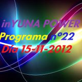 inYUNA POWER Programa nº.22 15-11-12