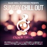 Black Skull Recordings Presents #028 Sunday Chill Out
