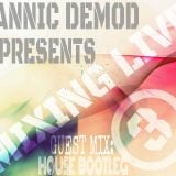 Mixing Live #3 GUEST MIX: HOUSE BOOTLEG