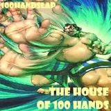THE HOUSE OF 100 HANDS