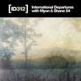 International Departures 312 with Myon & Shane 54