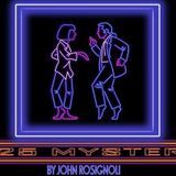 025 - MYSTERY by John Rosignoli