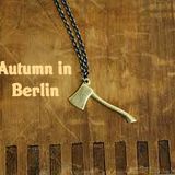 Lost Levels: Autumn In Berlin Pt. 1
