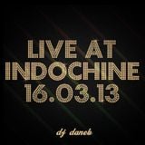 Live at IndoChine 16.03.2013