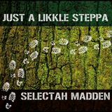 Just a likkle steppa