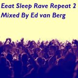 Eat Sleep Rave Repeat 2