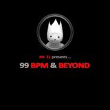 99BPM & BEYOND