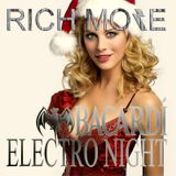 RICH MORE: BACARDI® ELECTRONIGHT 21/12/2013