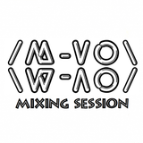 M-VO Mixing Session 001