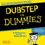 dubstep for dummies