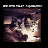 NOELTECH MIX#2: Cat-Box-Trap