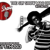 The Sly Show: Mac Dre