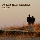 Snobo – A Rest From Intention