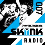 Skink Radio 007 - Showtek