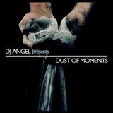 Dust Of Moments
