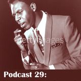 Podcast 29 - You Got What I Need