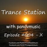 Trance Station 004 by pandvmusic