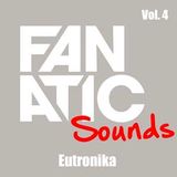 Fanatic Sounds Vol.4 Eutronika