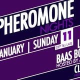 Pheromone Nights January 2015 @Club Part I