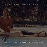 Maxamillion | Monte di Rieder | The Sound of the 49th Season