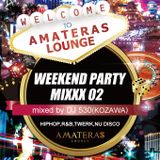 WEEKEND PARTY MIXXX 02 mixed by DJ 530