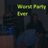 Worst Party Ever - Episode 42