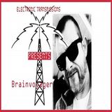 Electronic Transmissions Presents Brainvoyager