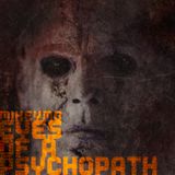 Eyes Of A Psychopath