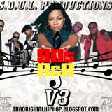 S.O.U.L. PRODUCTIONS PRESENTS 90S R&B V3