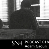 Adam Gaouli - SUP N HOUSE PODCAST 018