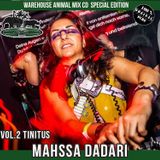 Warehouse Animal- Mahssa Dadari Vol.2 -tinitus mix