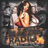 DJ GIFTED SoN - Blazzin Radio Volume 5 (Full Mixx)