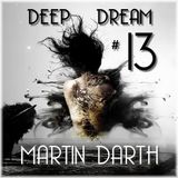 Martin Darth- Deep Dream # (Lucky) 13