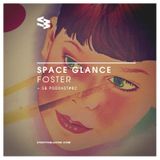 The Blast Podcast #82 - Foster in Space Glance