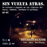 Sin vuelta atras - House Newbeat Darkwave Synthpop Techno - Becario senior