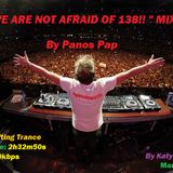 We Are Not Afraid Of 138!!