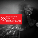 Samurai Music Group Podcast 026: Homemade Weapons