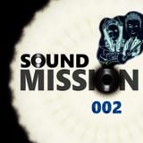 Sound Mission 002 By Arklove & Ez Breaks