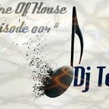 Dj Toxy-Empire Of House #Epi 004#