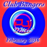 DJ DMS - Club Bangers Part II FEB-2016
