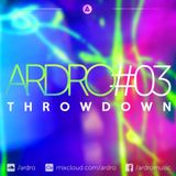 Ardro Throwdown #03