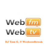 DJ Tom G. 'In The Mix' @ 'Weekendbreak' WebFM Radio 14-2-'15