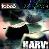 Harvi @ Taboo (Madrid) 22-2-14