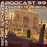 Garden of Delights - Secret Archives of the Vatican Podcast 99